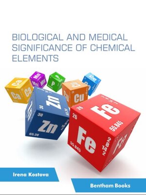 cover image of Biological and Medical Significance of Chemical Elements